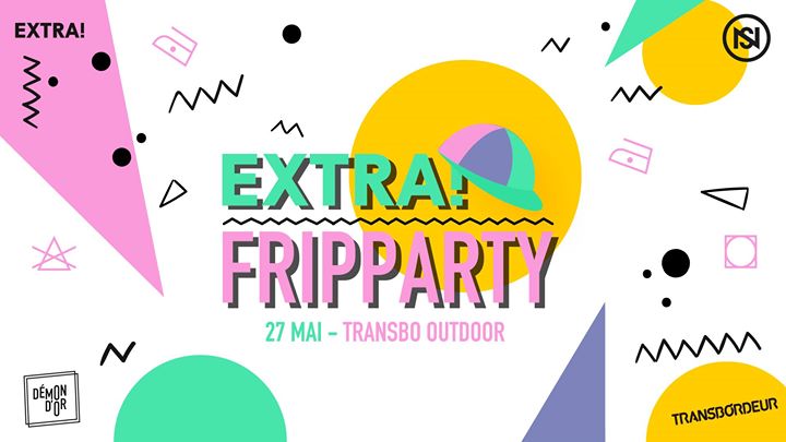 Extra! Nuits sonores : Fripparty - Transbo Outdoor