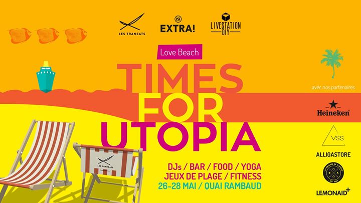 Extra! Nuits sonores : Love Beach - Times for Utopia
