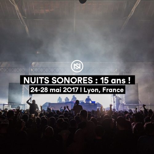 nuits sonores 2017